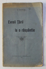EVREII TARII LA O RASPANTIE de S . MUNCEL , 1921 foto