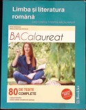 LIMBA SI LITERATURA ROMANA GHID COMPLET PENTRU BACALAUREAT-MIMI GRAMNEA, DORICA BOLTASU NICOLAE-341141