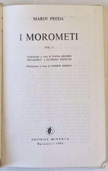 I MOROMETI di MARIN PREDA , EDITIE IN LIMBA ITALIANA , VOLUMUL I , 1984