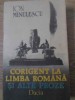 Corigent la Limba Romana si Alte Proze - Ion Minulescu, Editura Dacia, 1988, 350 Pagini, Roman