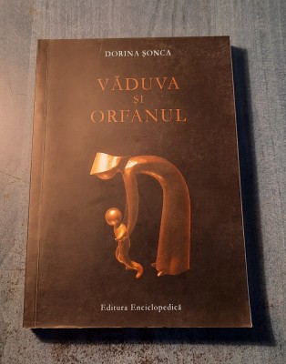 Vaduva si orfanul Dorina Sonca foto