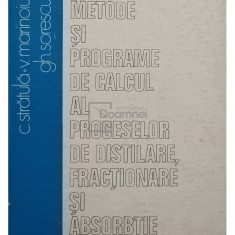 C. Stratula - Metode si programe de calcul al proceselor de distilare, fractionare si absorbtie (editia 1976)