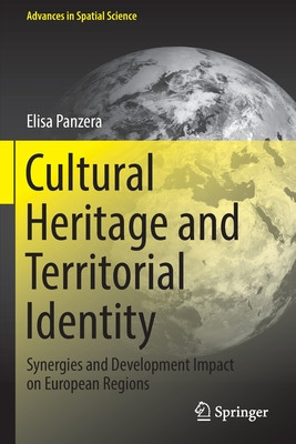 Cultural Heritage and Territorial Identity: Synergies and Development Impact on European Regions foto