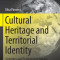 Cultural Heritage and Territorial Identity: Synergies and Development Impact on European Regions