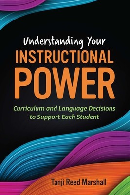 Understanding Your Instructional Power: Curriculum and Language Decisions to Support Each Student foto