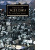 Horus Heresy - False Gods : Volume 2 - Graham McNeill