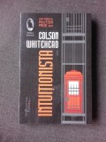 INTUITIONISTA - COLSON WHITEHEAD