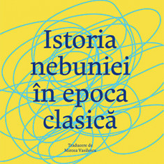 Istoria nebuniei în epoca clasică