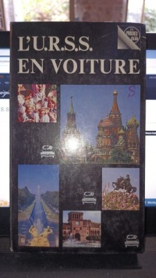 l&amp;#039;U.R.S.S. en voiture (text in Lb.Franceza) foto