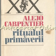 Ritualul Primaverii - Alejo Carpentier
