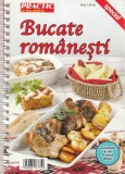 BUCATE ROMANESTI - PRACTIC IN BUCATARIE