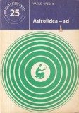Vasile Ureche - Astrofizica - azi