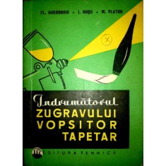 Indrumatorul zugravului vopsitor tapetar-I. Rosu