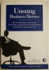 Unsung Business Heroes - Carte in Engleza, Stare Buna/Foarte Buna - Carti de Anticariat