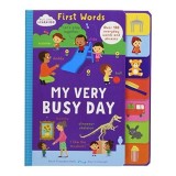 Start Little Learn Big First Words My Very Busy Day