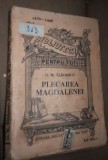 PLECAREA MAGDALENEI G. M. VLADESCU BIBLIOTECA PENTRU TOTI NR 1439-1440,1930