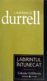 Labirintul intunecat Cotidianul Lawrence Durrell Romane 2007 Brosata 280 pagini