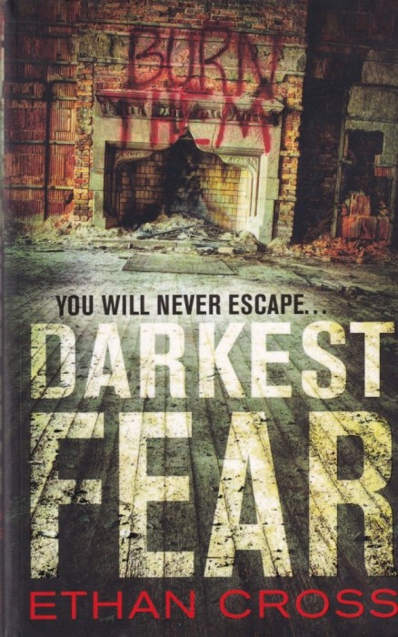 Ethan Cross - Darkest Fear