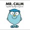 Mr. Calm