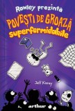 Rowley prezintă: Povești de groază superformidabile (Vol. 3) - Jeff Kinney
