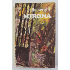 MIRONA - roman de CELLA SERGHI , 1977