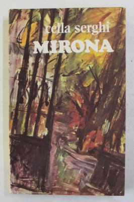 MIRONA - roman de CELLA SERGHI , 1977 foto