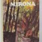 MIRONA - roman de CELLA SERGHI , 1977