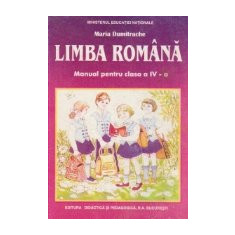 Limba romana, Manual pentru clasa a IV (Maria Dumitrache)