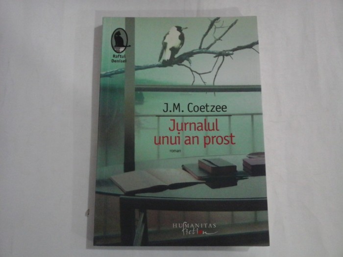J. M. COETZEE - JURNALUL UNUI AN PROST