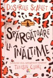 Dosarele Scarlet. Spargatoare la inaltime - Tamsin Cooke, Corint, 2016, Cartonata, Copii, Povestire
