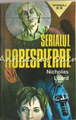 Serialul Robespierre - Nicholas Luard foto