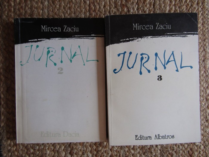 Mircea Zaciu - Jurnal (vol. 2 + 3)