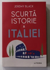SCURTA ISTORIE A ITALIEI de JEREMY BLACK , 2021 foto