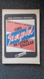 CURS RAPID DE LIMBA ENGLEZA - Virgil Stefanescu-Draganesti