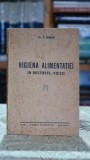 Higiena Alimentatiei in Decursul Vietii 1938 S. Diamant Editie Veche Colectie Bibliofilie Carte Romana