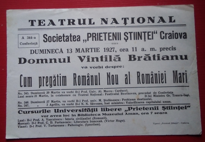 Afiș Conferință Vintila Brătianu : CUM PREGĂTIM ROM&Acirc;NUL NOU AL ROM&Acirc;NIEI - 1927