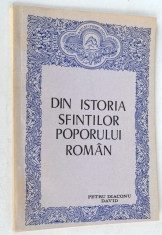 Din istoria sfintilor poporului roman - Petru Diaconu David 1992 foto