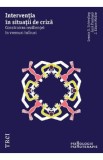 Interventia in situatii de criza - Lennis G. Echterling, Jack Presbury, J. Edson McKee