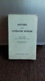 HISTOIRE DE LA LITTERATURE ROUMAINE - PETRE V. HANES (ISTORIA LITERATURII ROMANE)