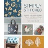 Simply Stitched: Beautiful Embroidery Motifs and Projects with Wool and Cotton