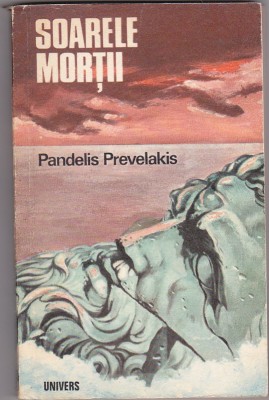 bnk ant Pandelis Prevelakis - Soarele mortii foto