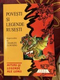 Povestiri si legende rusesti repovestite de Charles Downing