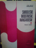 Ioan Mihut - Simbolism, modernism, avangardism (1976)