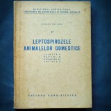 LEPTOSPIROZELE ANIMALELOR DOMESTICE - LELUTIU, BARZOI, NICOLESCU, SOTIRIU