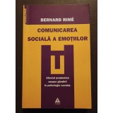 Bernard Rime - Comunicarea socială a emoțiilor