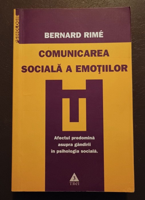 Bernard Rime - Comunicarea socială a emoțiilor