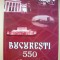 BUCURESTI 550 - ALBUM OMAGIAL INCHINAT ATESTARII SI ISTORIEI CAPITALEI ROMANIEI