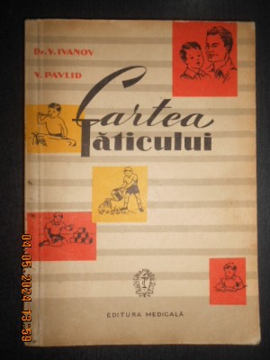 V. Ivanov, V. Pavlid - Cartea taticului (1960) foto