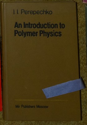 I. I. Perepechko - An Introduction To Polymer Physics (Engleza) foto