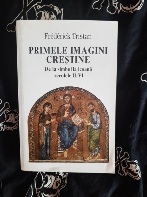 Frederick Tristan - Primele imagini crestine foto